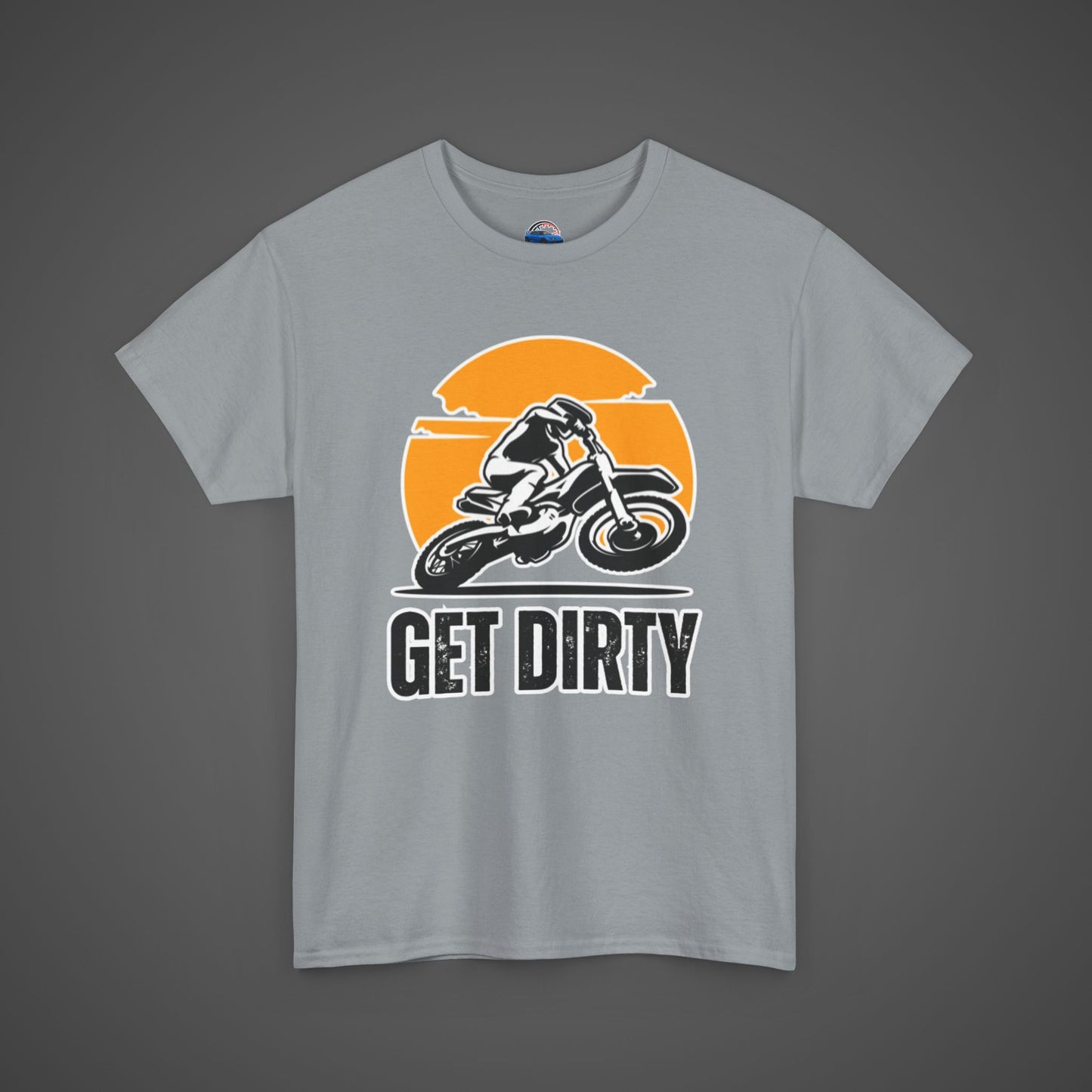 Get Dirty Unisex Heavy Cotton Tee - Perfect for Bikers & Adventurers
