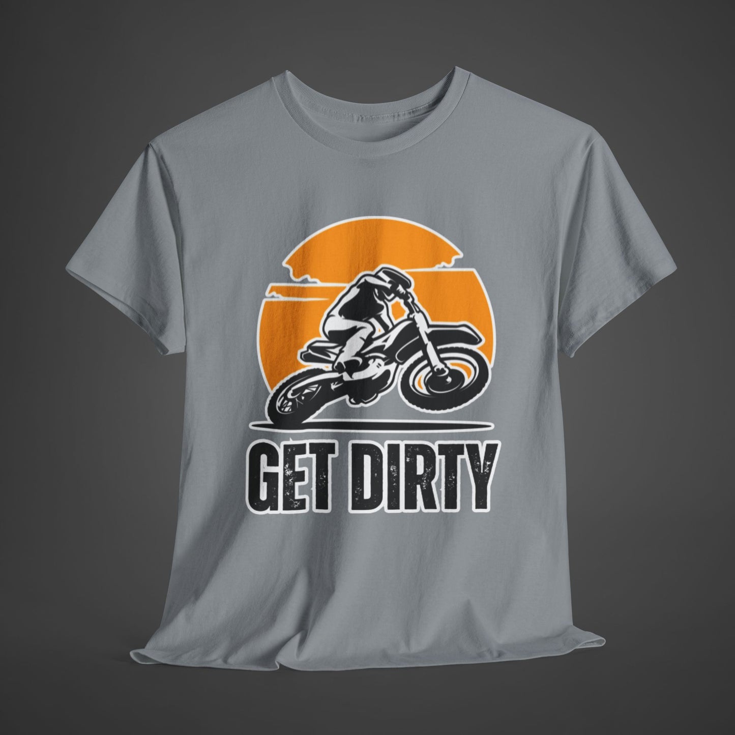 Get Dirty Unisex Heavy Cotton Tee - Perfect for Bikers & Adventurers
