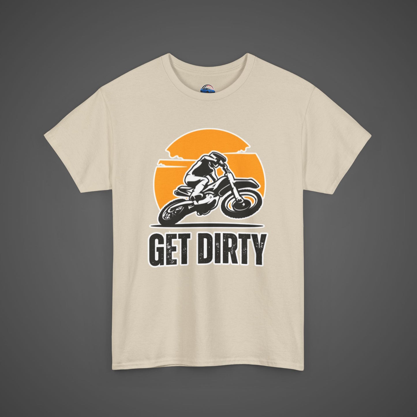 Get Dirty Unisex Heavy Cotton Tee - Perfect for Bikers & Adventurers