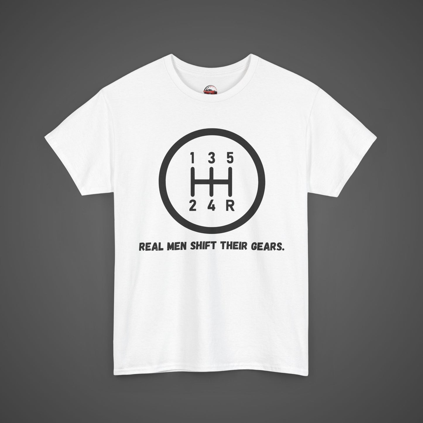 Real Men Shift - Unisex Heavy Cotton Tee