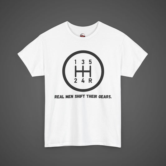 Real Men Shift - Unisex Heavy Cotton Tee