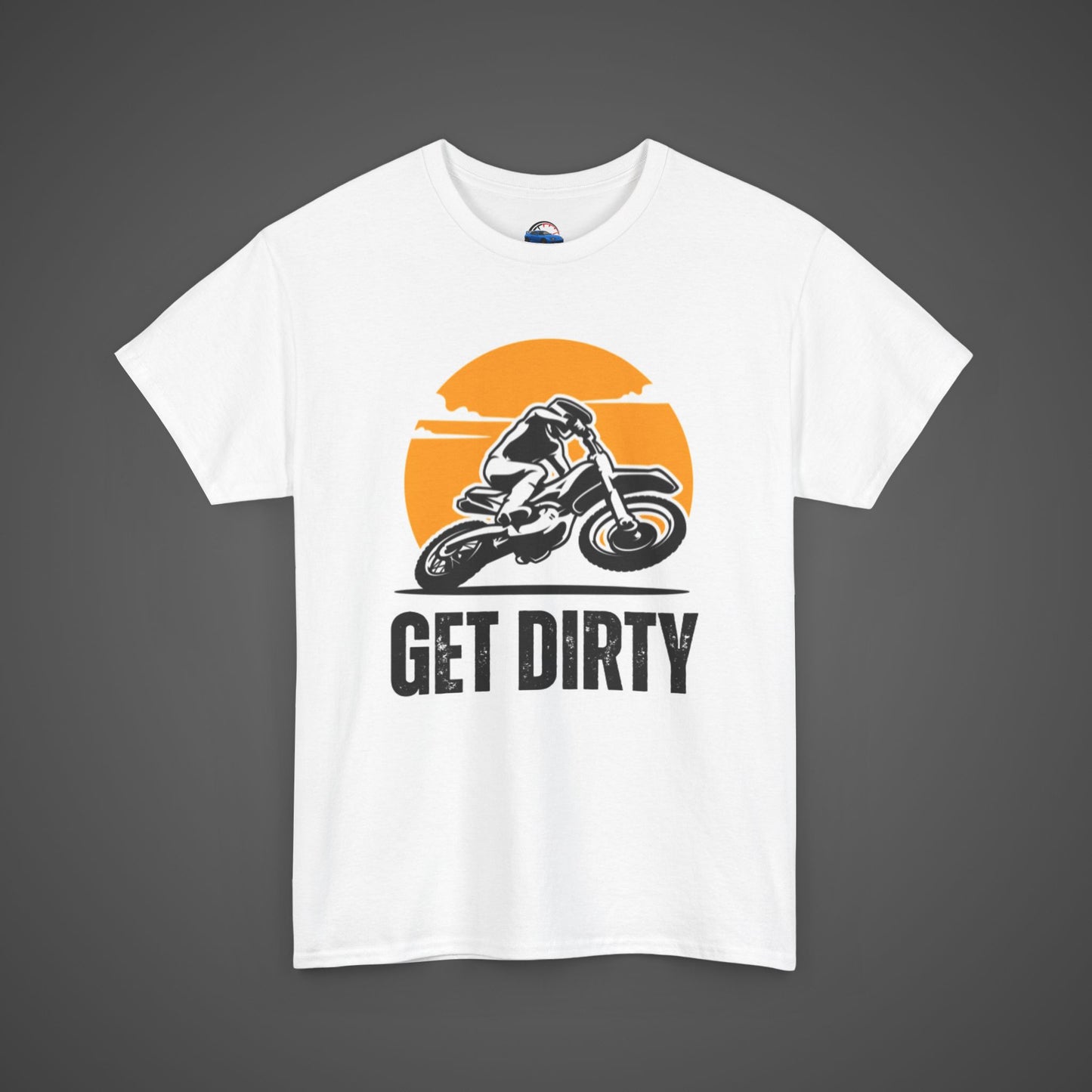 Get Dirty Unisex Heavy Cotton Tee - Perfect for Bikers & Adventurers