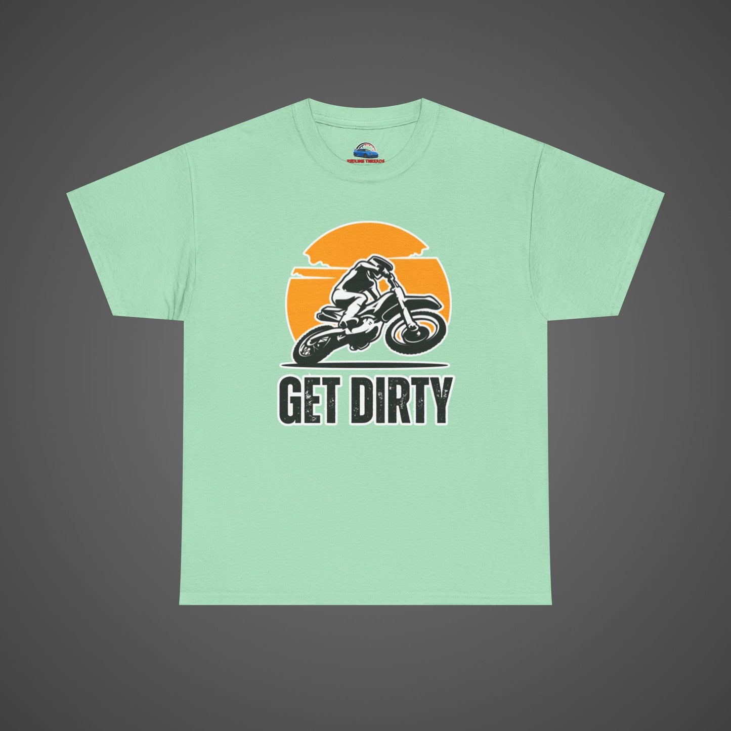 Get Dirty Unisex Heavy Cotton Tee - Perfect for Bikers & Adventurers